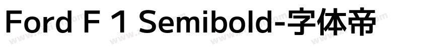 Ford F 1 Semibold字体转换